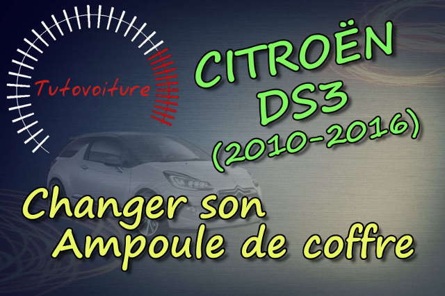 Changer son ampoule coffre Citroën DS3