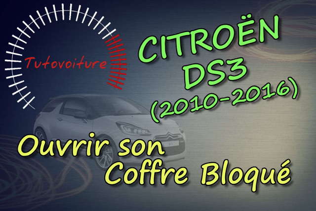Changez facilement la serrure de coffre d'une Citroën C3 ! 
