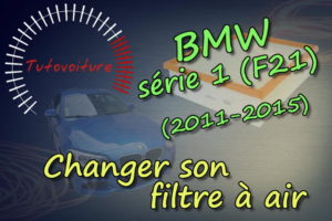 Changer son filtre a air - BMW Série 1