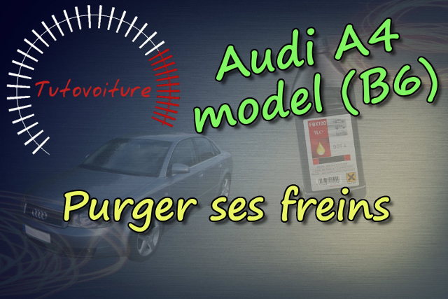 Purge de liquide de frein : Audi A4 (B6) - Tutovoiture