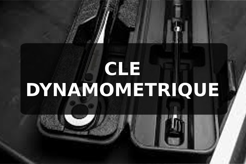 L'utilité d'une clé dynamométrique